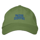 Spanish Embroidered Cap - Padre Siempre embroidered hats