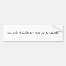 Spanish Quotes Bumper Sticker