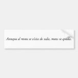 Spanish Quotes Bumper Stickers