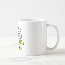 Spanish Teacher...Assume I Am Never Wrong Coffee Mug