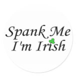 Spank Me Im Irish Sticker