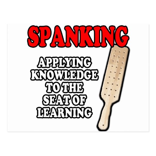 Spanking... applying knowledge postcard
