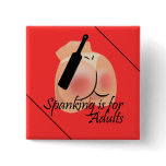 Spanking is for Adults Button