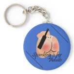 Spanking is for Adults Key Chain keychains