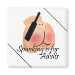 Spanking is for Adults Magnet