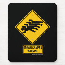 Spawn Camper Warning Sign