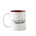 Spay and Neuter Liberals Coffee Mugs