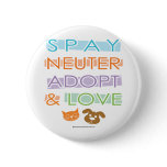 Spay Neuter Adopt Love buttons