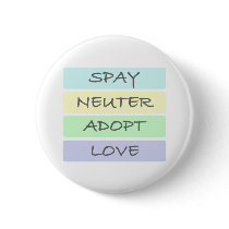 Spay Neuter Adopt Love Buttons