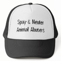 Spay & Neuter Animal Abusers