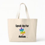 Speak Up For Autism Tote Bag