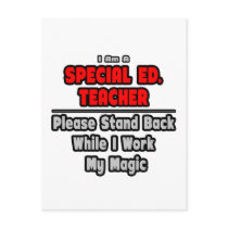Special Ed. Teacher...Work My Magic
