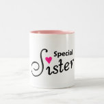 Special Sister Coffee Mug