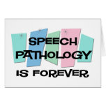 Speech Pathology Is Forever cards