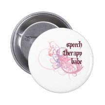 Speech Therapy Babe Pinback Button