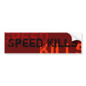 Speed Kills bumper sticker bumper stickers