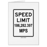 Speed Limit 186,282.397 MPS (Speed Of Light) Greeting Cards