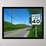 Speed Limit 40 posters