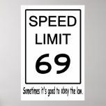 Speed Limit 69 Poster