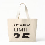 Speed Limit Canvas Bags