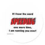speeding round stickers