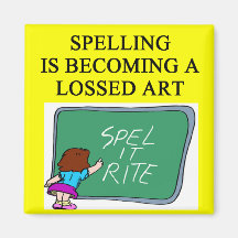 SPELLING joke Fridge Magnets