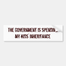 Spending my kids' inheritance bumper stickers