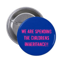 SPENDING TNE CHILDRENS INHERITANCE!! PINS