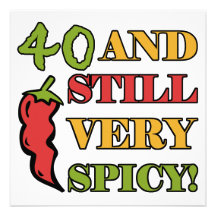 Spicy At 40 Years Old Personalised Invites