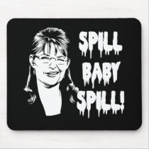Spill Baby Spill Mousepads