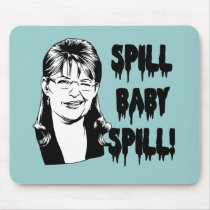 Spill Baby Spill Mouse Pad