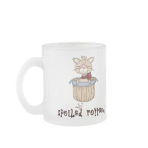 Spoiled Rotten Mug
