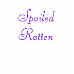 Spoiled Rotten T-Shirt