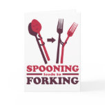 Spooning Leads to Forking Love Romance Greeting Card