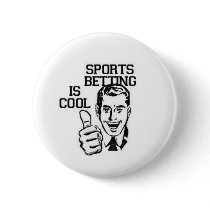 SPORTS BETTING IS COOL PIN