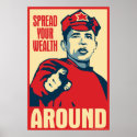 spread your wealth around: Obama parody poster posters