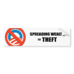 Spreading wealth - Theft bumper stickers