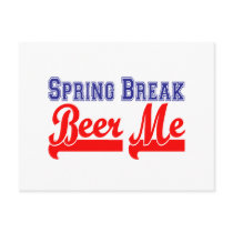 Spring Break Beer Me (Themed Party) Post Card