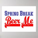Spring Break Beer Me (Themed Party) posters