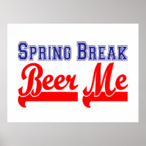 Spring Break Beer Me (Themed Party) Poster