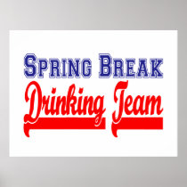 Spring Break Drinking Team (Themed Party) Posters