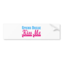Spring Break Kiss Me (sexy blue & pink) Bumper Sticker