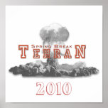 Spring Break Tehran, Nuclear Bomb, Nuke posters