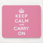 Spring Pink Keep Calm and Carry On mousepads