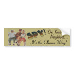 "Spy On Your Neighbours" bumper stickers