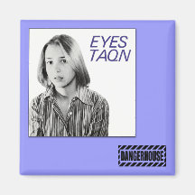 Sq. Magnet Eyes TAQN Dangerhouse