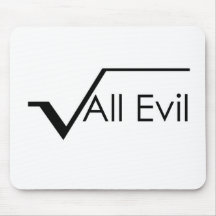 Square Root of All Evil Mouse Mat