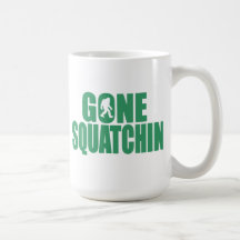 SQUATCH like a PRO in Bobo's GONE SQUATCHIN Mug