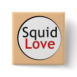 Squid Love Button