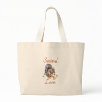 Squirrel Lover Tote Bag
